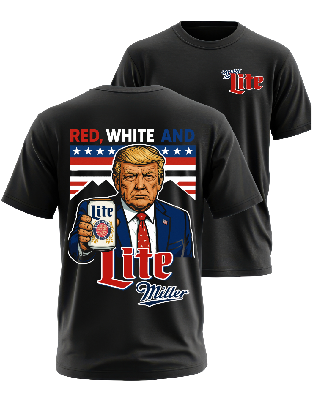 Miller Lite T-Shirt ( Trump Edition )